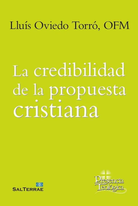 La Credibilidad de la Propuesta Cristiana