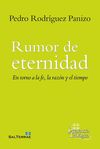 RUMOR DE ETERNIDAD - EN TORNO A LA FE, LA RAZON Y