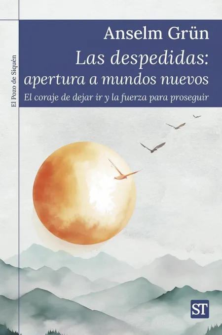 Las Despedidas: Apertura a Mundos Nuevos