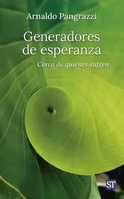 Generadores de Esperanza - Cerca de Quienes Sufren