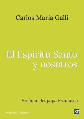 El Espiritu Santo y Nosotros