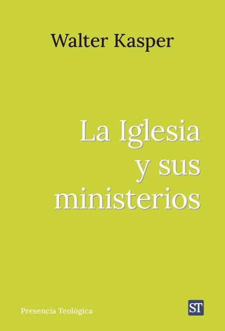 Iglesia y Sus Ministerios, la