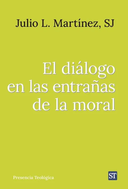 El Diálogo en las Entrañas de la Moral