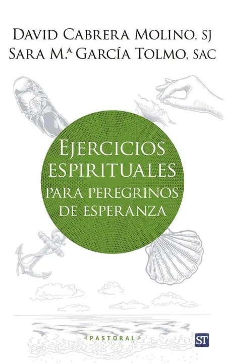 Ejercicios Espirituales para Peregrinos de Esperanza