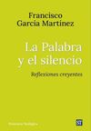 LA PALABRA Y EL SILENCIO