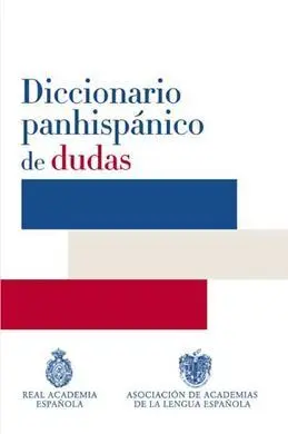 Diccionario Panhispánico de Dudas **Usado**