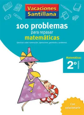 100 Problemas para Repasar Matematicas - 2º Ed. Prim.
