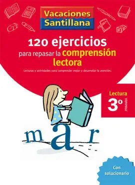 120 Ejercicios para Mejorar la Comprension Lectora - 3º Ed. Prim.