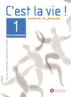C'EST LA VIE 1 - LIVRE PROFESSEUR