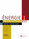 ÉNERGIE - CAHIER D´EXERCICES + CD - 1º ESO