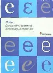 Nuevo Diccionario Esencial de la Lengua Española Santillana