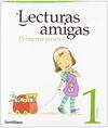 LECTURAS AMIGAS - PRIMEROS PASOS - 1º ED. PRIM.