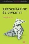 Preocupar-Se És Divertit