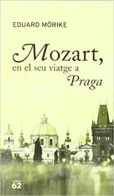 Mozart, en el Seu Viatge a Praga