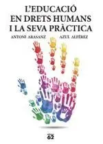 L'educació en Drets Humans I la Seva Pràctica