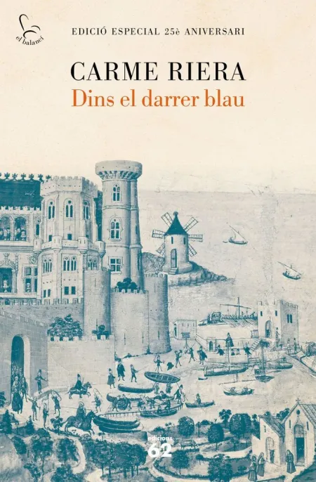 Dins el Darrer Blau (25 Anys)