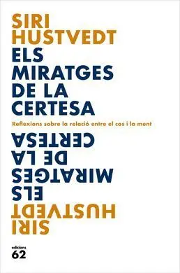 Els Miratges de la Certesa