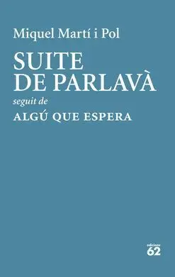 Suite de Parlavà · Algú que Espera