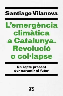 L'emergència Climàtica a Catalunya. Revolució o Co
