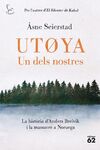 UTØYA. UN DELS NOSTRES