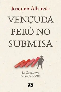 Vençuda Però no Submisa la Catalunya del Segle X