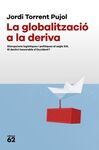 LA GLOBALITZACIO A LA DERIVA