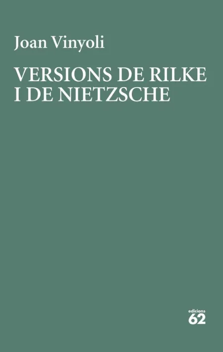 Versions de Rilke I de Nietzsche