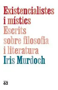 Existencialistes I Místics.