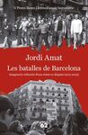 LES BATALLES DE BARCELONA (PREMI ASSAIG BONES LLET