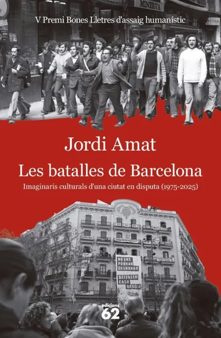 Les Batalles de Barcelona (Premi Assaig Bones Llet