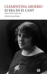 Jo Era en el Cant:obra Poetica 1913-1972