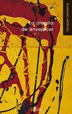 La Alegria de Envejecer