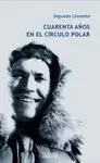 40 Años en el Circulo Polar