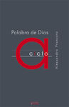 PALABRA DE DIOS. COMENTARIO A LAS TRES LECTURAS DEL DOMINGO. CICLO A