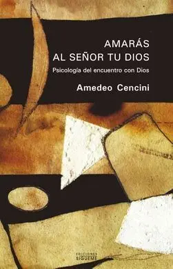 Amaras Al Señor tu Dios. (Sig)