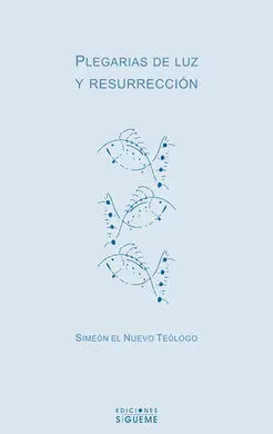 Plegarias de Luz y Resurrección