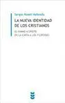 La Nueva Identidad de los Cristianos