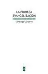 La Primera Evangelización