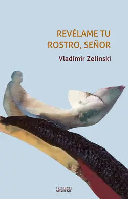 Revélame tu Rostro Señor