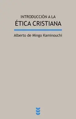 Introducción a la Ética Cristiana