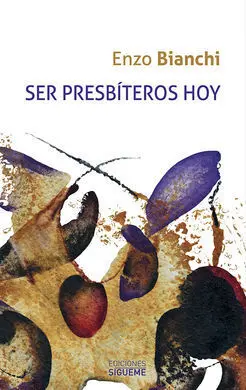 Ser Presbiteros Hoy