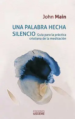 Una Palabra Hecha Silencio