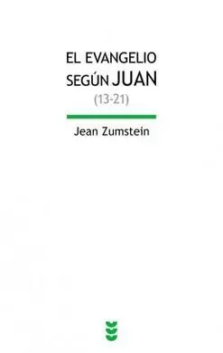 El Evangelio de Juan (13-21)