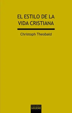 El Estilo de la Vida Cristiana