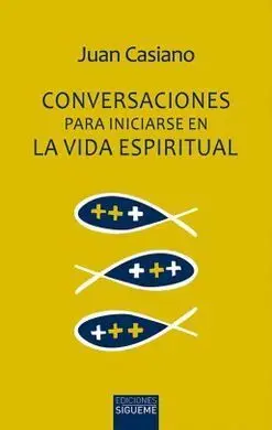 Conversaciones para Iniciarse en la Vida Espiritual