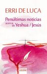 PENULTIMAS NOTICIAS ACERCA DE YESHUA / JESUS