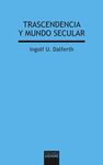 TRASCENDENCIA Y MUNDO SECULAR