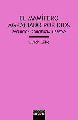 Mamifero Agraciado por Dios, el