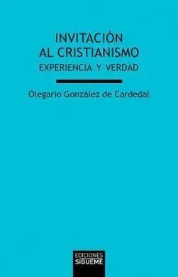 Invitación Al Cristianismo