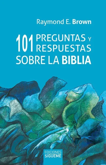 101 Preguntas y Respuestas Sobre la Biblia
